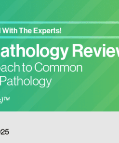 Digital Slide Pathology Review: A Case Based Approach to Common Problems in Surgical Pathology 2022 (CME VIDEOS)