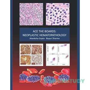 Ace the Boards: Neoplastic Hematopathology (Ace My Path) (Original PDF from Publisher)
