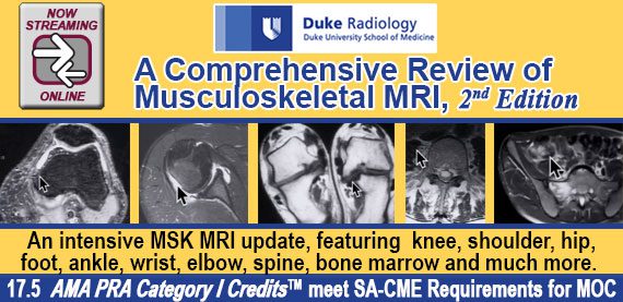 Duke Radiology: A Comprehensive Review of Musculoskeletal MRI, 2nd Edition Agenda