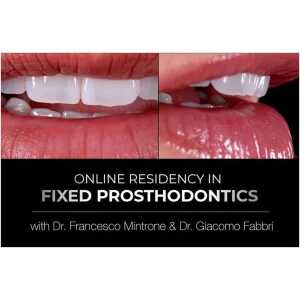 Online Residency Program in Fixed Prosthodontics: Esthetic and Functional Rehabilitation of Natural Teeth