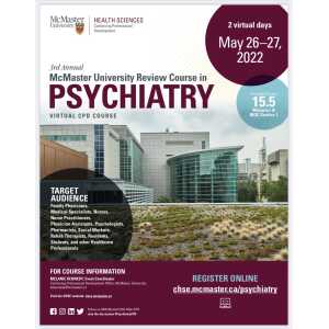 McMaster University 3rd Annual McMaster University Review Course in Psychiatry 2022