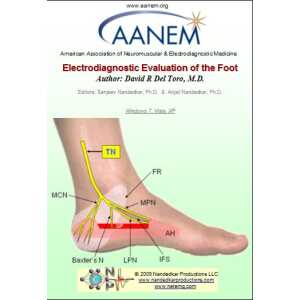 EMG/NCS Online Series: Volume VI Electrodiagnostic Evaluation of the Foot