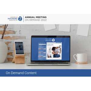 APA 2022 Annual Meeting OnDemand (CME VIDEOS)