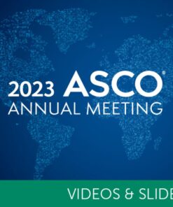 2023 ASCO Annual Meeting (CME VIDEOS)