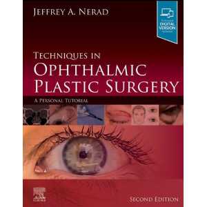 Techniques in Ophthalmic Plastic Surgery: A Personal Tutorial, 2nd edition (Videos +Original PDF, Well Organized)