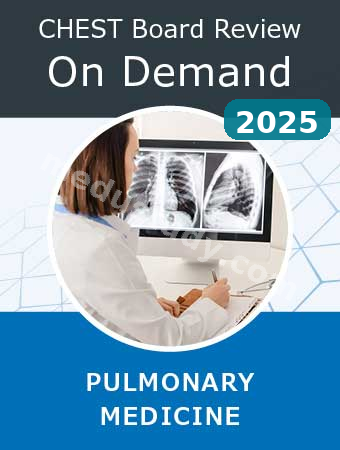 Chest Pulmonary Board Review On Demand 2025 - Bundle (Videos+Audio+PDF )