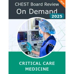 Chest Critical Care Board Review On Demand 2025 - Bundle (Videos+PDF Bundle)
