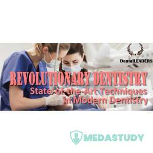 DentalLeaders Revolutionary Dentistry: State-of-the-Art Techniques in Modern Dentistry