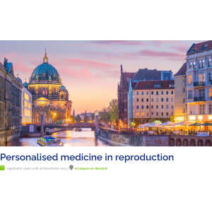 European Society of Human Reproduction and Embryology Personalised Medicine In Reproduction 2025