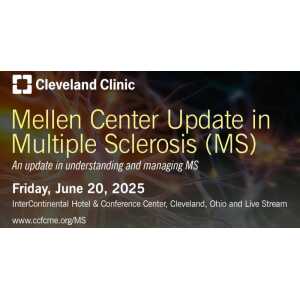 Cleveland Clinic Mellen Center Update in Multiple Sclerosis 2025