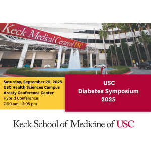 Keck USC Diabetes Symposium 2025