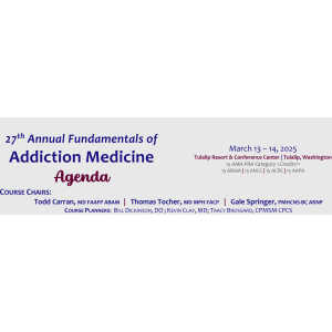 Providence Regional Medical Center Everett 27th Annual Fundamentals of Addiction Medicine 2025
