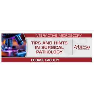 USCAP Tips and Hints in Surgical Pathology 2026
