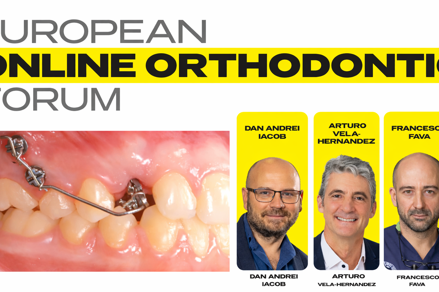 OHIS European Online Orthodontic Forum. Advanced Protocols and Innovative Orthodontic Practices