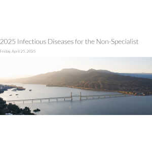 2025 OHSU Infectious Diseases for the Non-Specialist