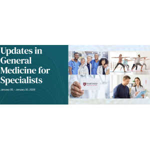Harvard Updates in General Internal Medicine for Specialists 2026