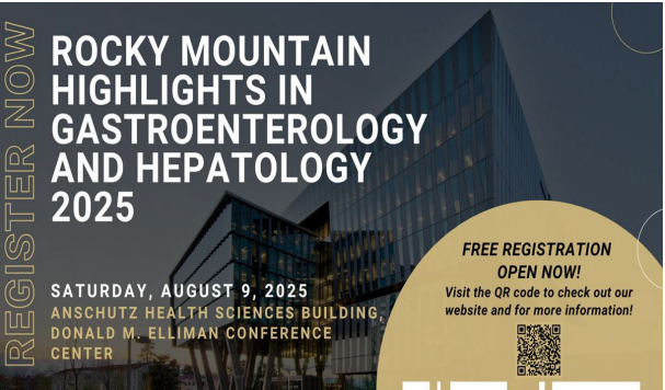 University of Colorado Anschutz Health Sciences Rocky Mountain Highlights in Gastroenterology and Hepatology Course 2025
