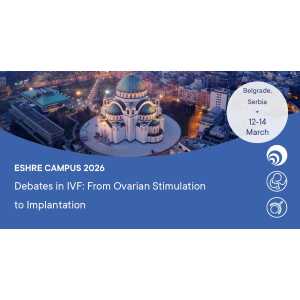 European Society of Human Reproduction and Embryology Debates in IVF from ovarian stimulation to implantation 2026
