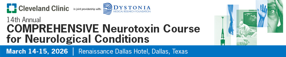 Cleveland Clinic 14th Annual Comprehensive Neurotoxin Course for Neurological Conditions 2026