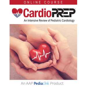 CardioPREP: An Intensive Review of Pediatric Cardiology 2025