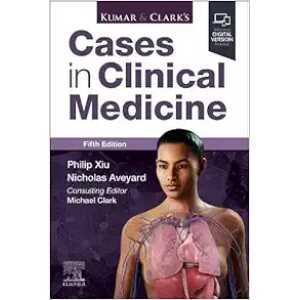 Kumar & Clark’s Cases in Clinical Medicine, 5th edition (Original PDF from Publisher)