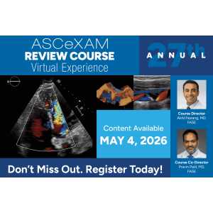 American Society of Echocardiography 27th Annual ASCeXAM ReASCE Review Course 2026
