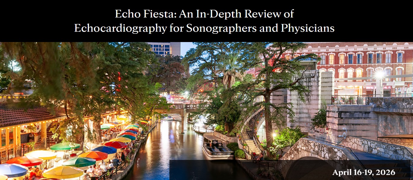 Mayo Clinic Echo Fiesta: An In-Depth Review of Echocardiography for Sonographers and Physicians (Videos +Slides) 2026