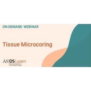 ASDS Tissue Microcoring