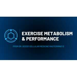 Seeds Scientific Research & Performance Mastermind 12 Exercise Metabolism & Performance 2024