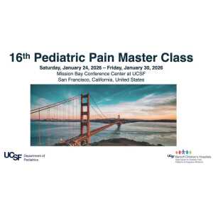 UCSF 16th Pediatric Pain Master Class 2026