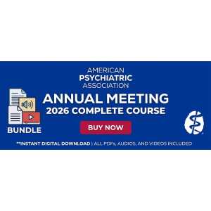 APA 2026 Annual Meeting OnDemand (American Psychiatric Association) (Videos + Audios + Slides)