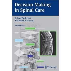 Decision Making in Spinal Care 2nd edition (Original PDF from Publisher)