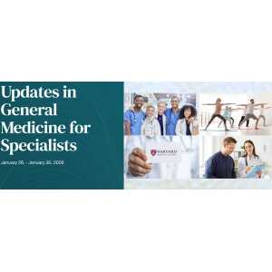 Harvard Updates in General Medicine for Specialists (Videos + PDFs)