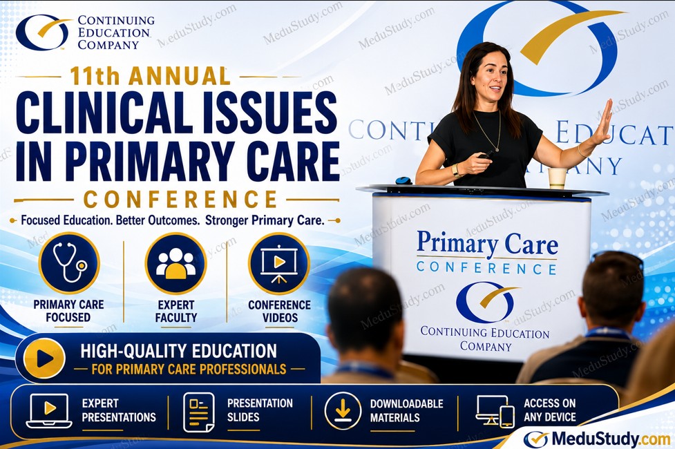11th Annual Clinical Issues in Primary Care Conference 2026 (Videos+Slides)