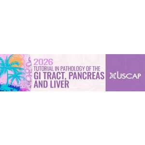 USCAP Tutorial in Pathology of the GI Tract, Pancreas and Liver 2026