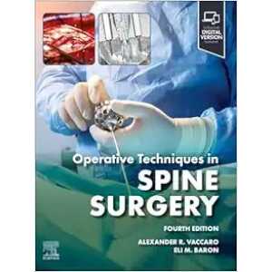 Operative Techniques: Spine Surgery, 4th edition (Original PDF from Publisher)