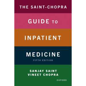 The Saint-Chopra Guide to Inpatient Medicine, 5th Edition (Original PDF from Publisher)