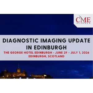 CME Science Diagnostic Imaging Update in Edinburgh 2026 – Videos + PDFs