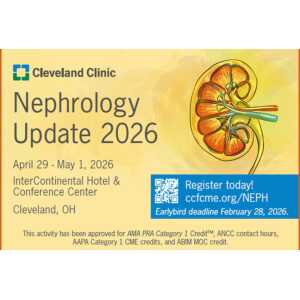 Cleveland Clinic Nephrology Update 2026